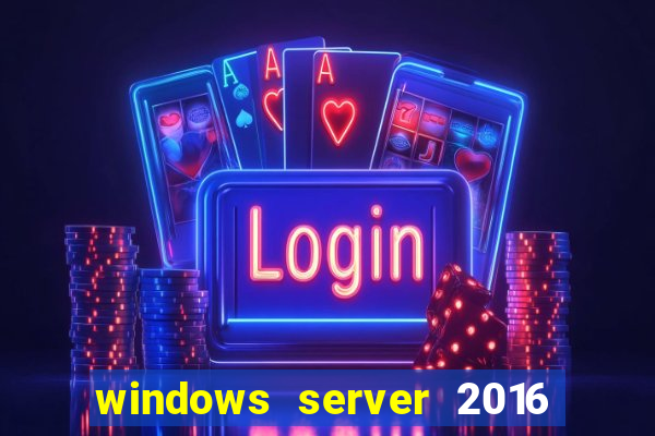 windows server 2016 download iso pt br